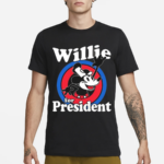 Willie For President 2024 Shirt