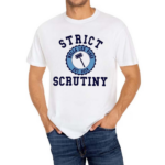 Strict Scrutiny Nulla Lex Vibes Est 2019 Shirt