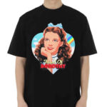 Judy Garland Friend Of Dorothy Shirt