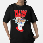 Flush The Process Shirt