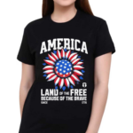 Land Of The Free Shirt