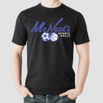 Sports Balls Mcneals Shirt