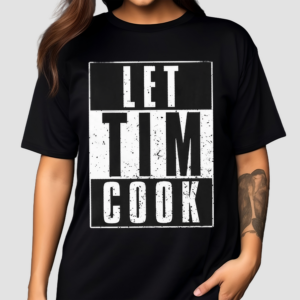 Let Tim Cook Shirt