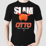 SLAM Syracuse Mascot Otto Got the Juice Shirt