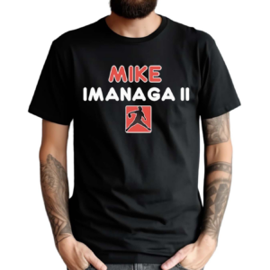 Mike Imanaga II Shirt