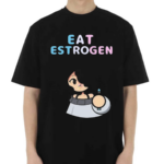 Lake Eat Estrogen Shirt