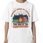 Drunkest Bunch Of Assholes The Campground Shirt