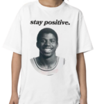 Magic Johnson Stay Positive Shirt