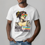 More Pride Less Prejudice Pride Month Shirt