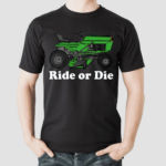 Middle Class Fancy Ride Or Die Shirt