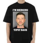 I Am Bringing Tipsy Back Mugshot Shirt