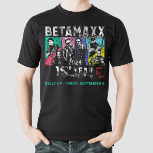 Betamaxx Ultimate 80s Live 15th Anniversary Belly Up Friday September 6 Shirt