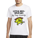 Little Mis Sold Ppi By Mary Greenburg Shirt