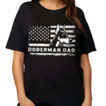 Doberman Pinscher Dog Dad American Flag Dobie Dad Shirt