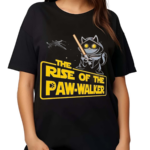 The Rise Of The Paw Walker Shirt