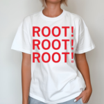 Root Root Root Shirt