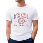 Freak University Est 1869 Shirt