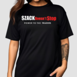 Zack Morris ZACK Doesn’t Stop Power To The Traders Shirt