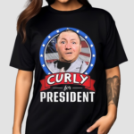 The Three Stooges Curly For President 2024 Shirt