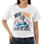 Jane Austen Pride Month More Pride Less Prejudice Shirt