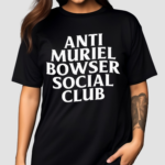 Allison Cunny Anti Muriel Bowser Social Club Shirt