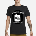 Good Dad Who Came Back From The Store 2024 Shirt