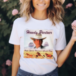 Howdy Partner Hope You’re Having A Great Day Shirt