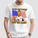 Ricky Bobby If You Ain’t First You’re Last Shirt