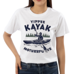 Yippee Kayak Motherfucer Shirt