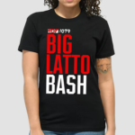 Hot 1079 Big Latto Bash Shirt