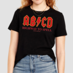 Abcd Highway To Spell Shirt