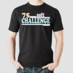 75 Soft Challenge Shirt