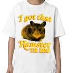 Phil Lester I Got That Hamster In Me Shirt