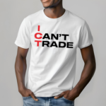 Patrick Wieland Ict I Cant Trade Shirt