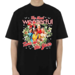 The Most Weezerful Time of The Year Shirt