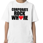 Corporate Rock Where Heart Shirt