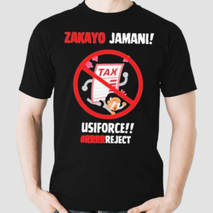 Zakayo Jamani Tax Usiforce Rrrrreject VintageShirt