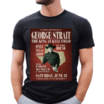 George Strait King At Kyle Field Howdy Event Shirt