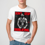 Jayson Tatum Dont Stop Disbelieving 2024 Shirt