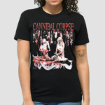 Cannibal Corpse Butchered At Birth Shirt