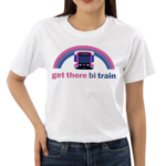 Get There Bi Train Shirt