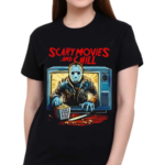 Jason Voorhees Scary Movies And Chill Shirt