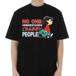 Vintage 90s Peanuts Lucy No One Understands Crabby People Shirt