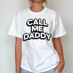 Andrew Tate Call Me Daddy Shirt