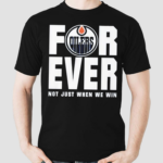 Edmonton Oilers Forever 2024 Shirt