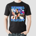 Serial Vapist Shirt