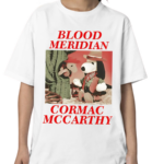 Blood Meridian Cormac Mccarthy Shirt