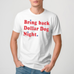 Orion Kerkering Wearing Bring Back Dollar Dog Night Shirt