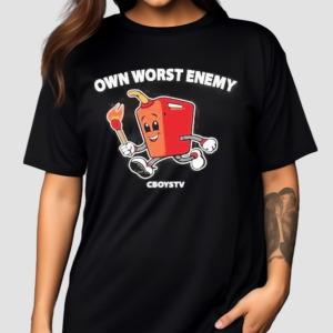 Own Worst Enemy Shirt