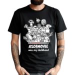 Asdfmovie Was My Childhood Shirt